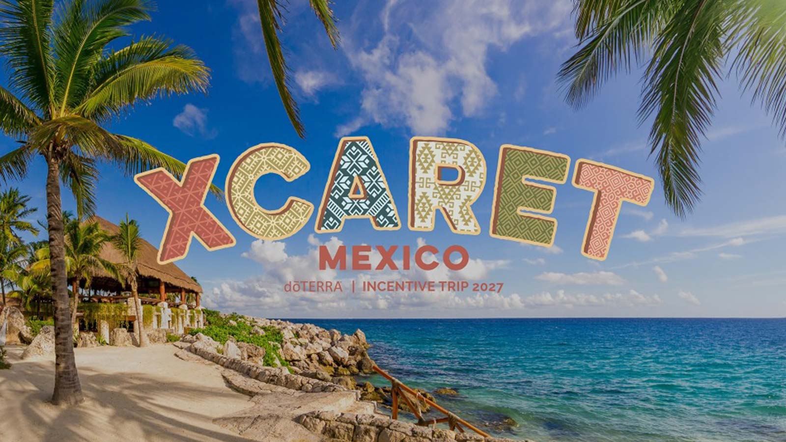 Voyage-récompense 2027 de dōTERRA à Xcaret