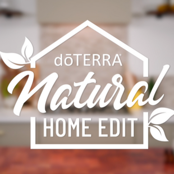 doTERRA natural home edit cert