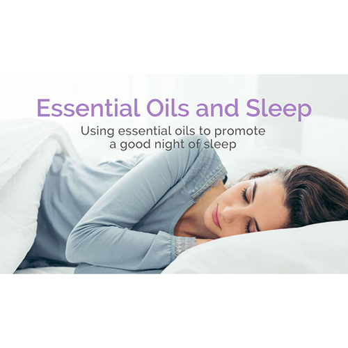 Essential Oils and Sleep Class Powerpoint