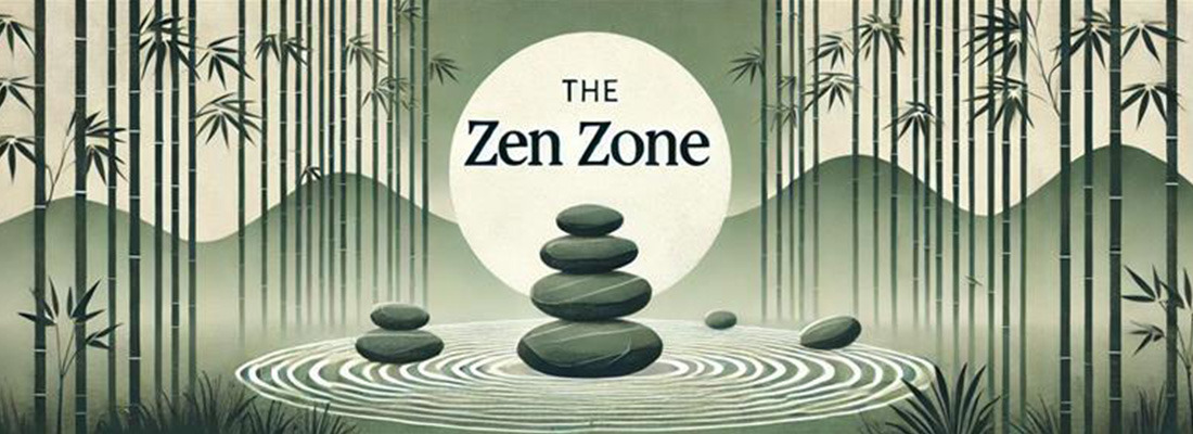 The Zen Zone