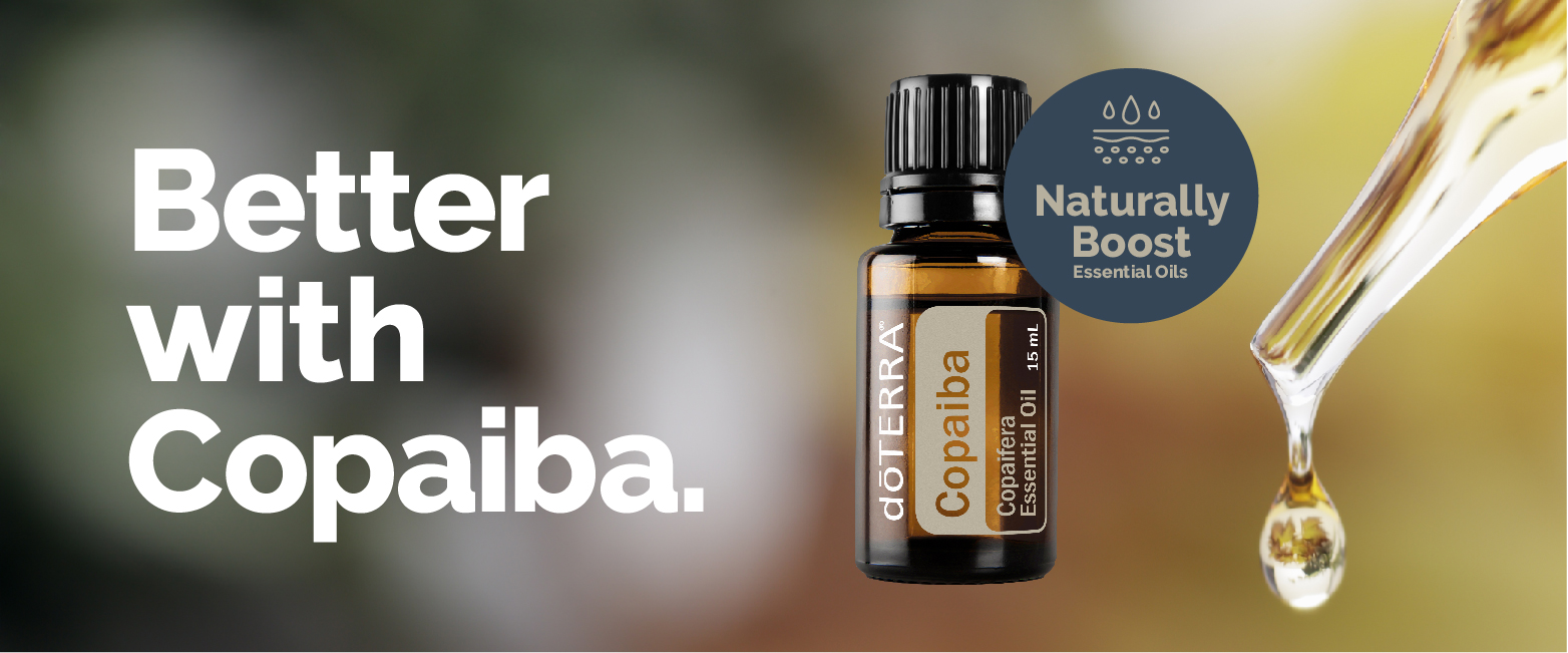 Betere Better with Copaiba | dōTERRA Essential Oils RR-04